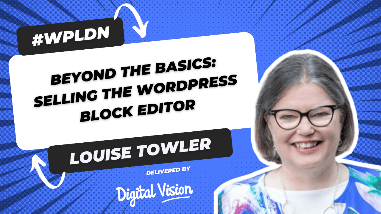 Event poster for #WPLDN featuring a presentation titled "Beyond the Basics: Selling the WordPress Block Editor"